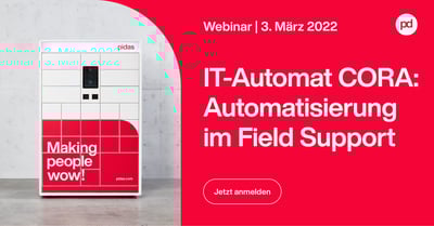 pidas | Live Webinar IT-Automat CORA: Automatisierung im Field Support